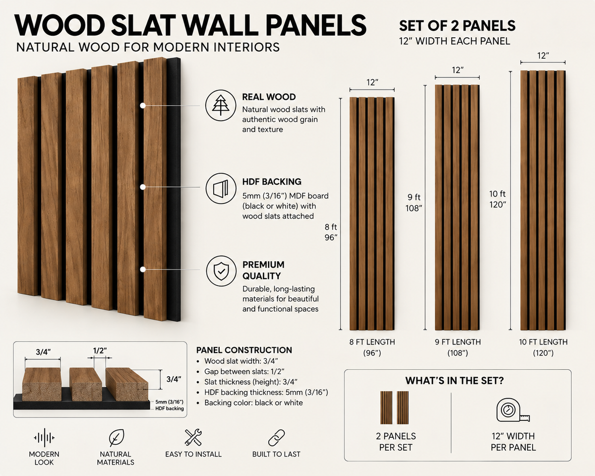 Solid wood slat wall panel specifications: 2 panels per set, 12-inch width, 8, 9 or 10-foot lengths, black or white HDF backing